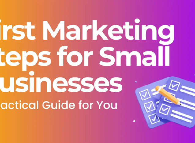 First-Marketing-Steps-For-Smaill-Business